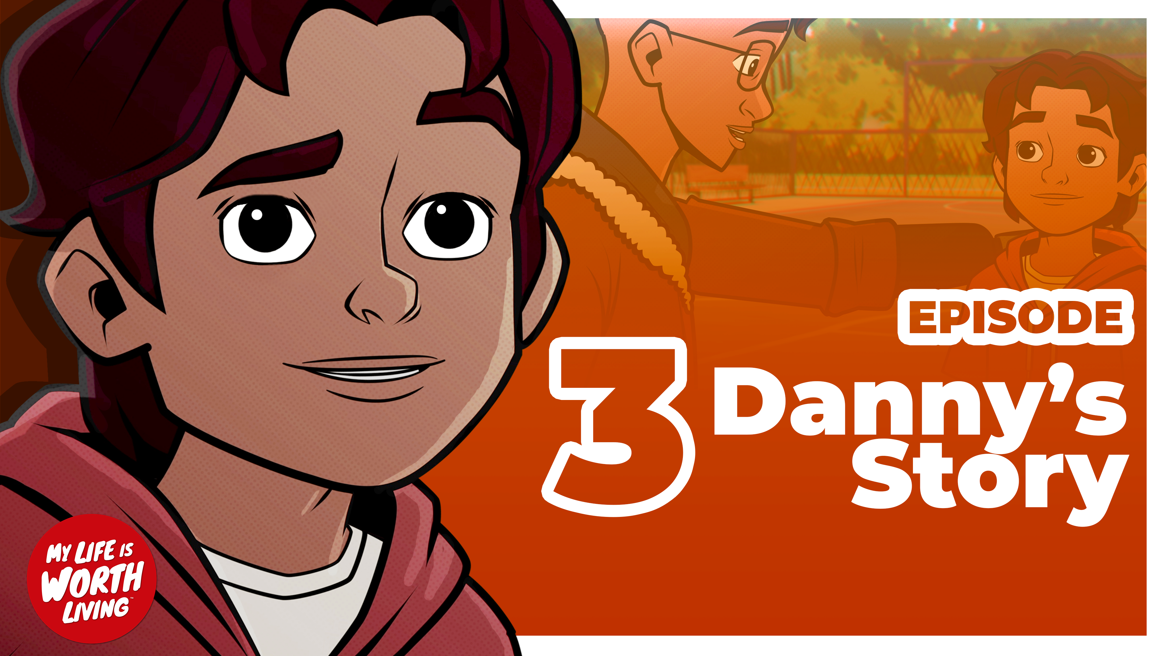 Mental Health: My Life is Worth Living - Trauma (Danny's Story Episode 3 of 4)