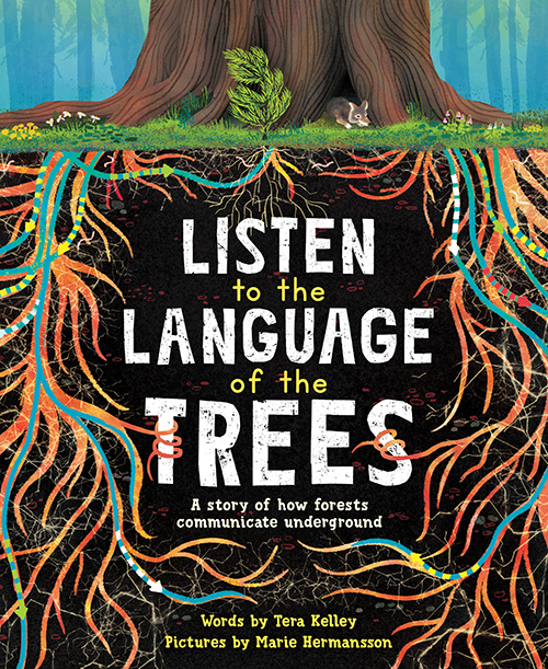 Listen to the Language of the Trees by Tera Kelley Activity Kit