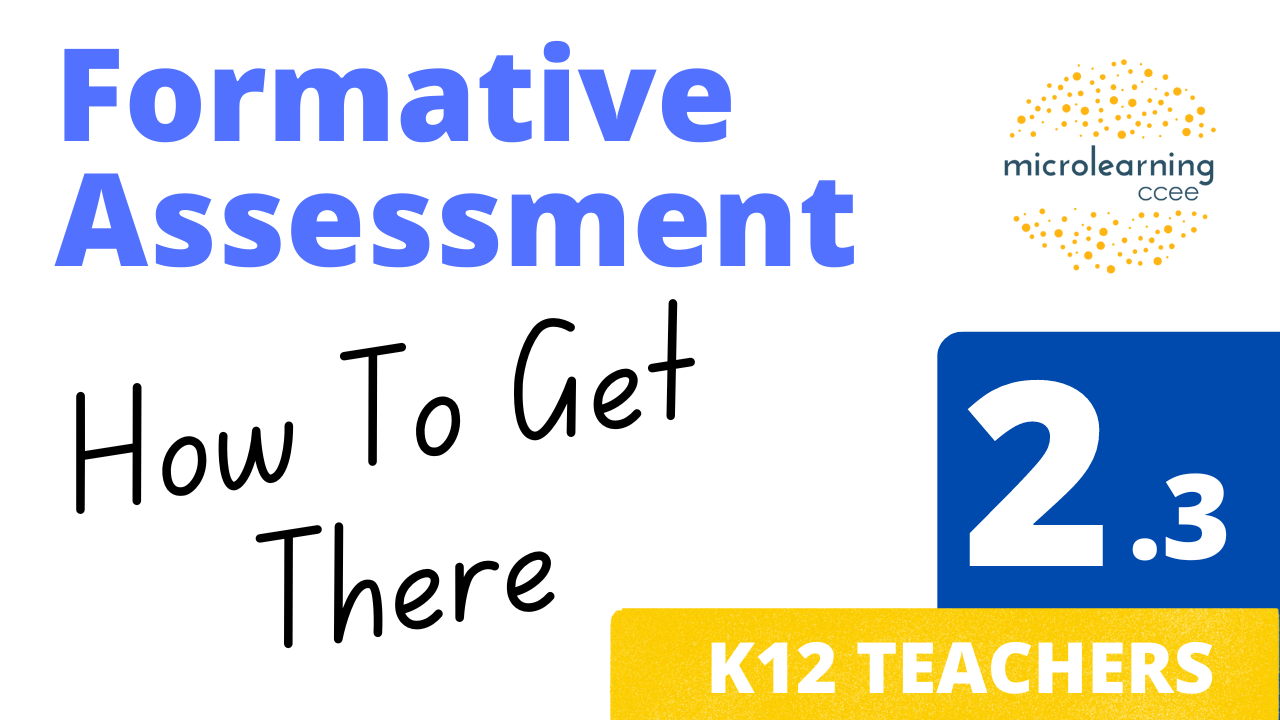 Formative Assessment 201 – Part 3: How to Get There