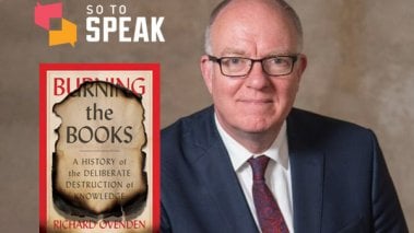 BURNING THE BOOKS:  A HISTORY OF THE DELIBERATE DESTRUCTION OF KNOWLEDGE 