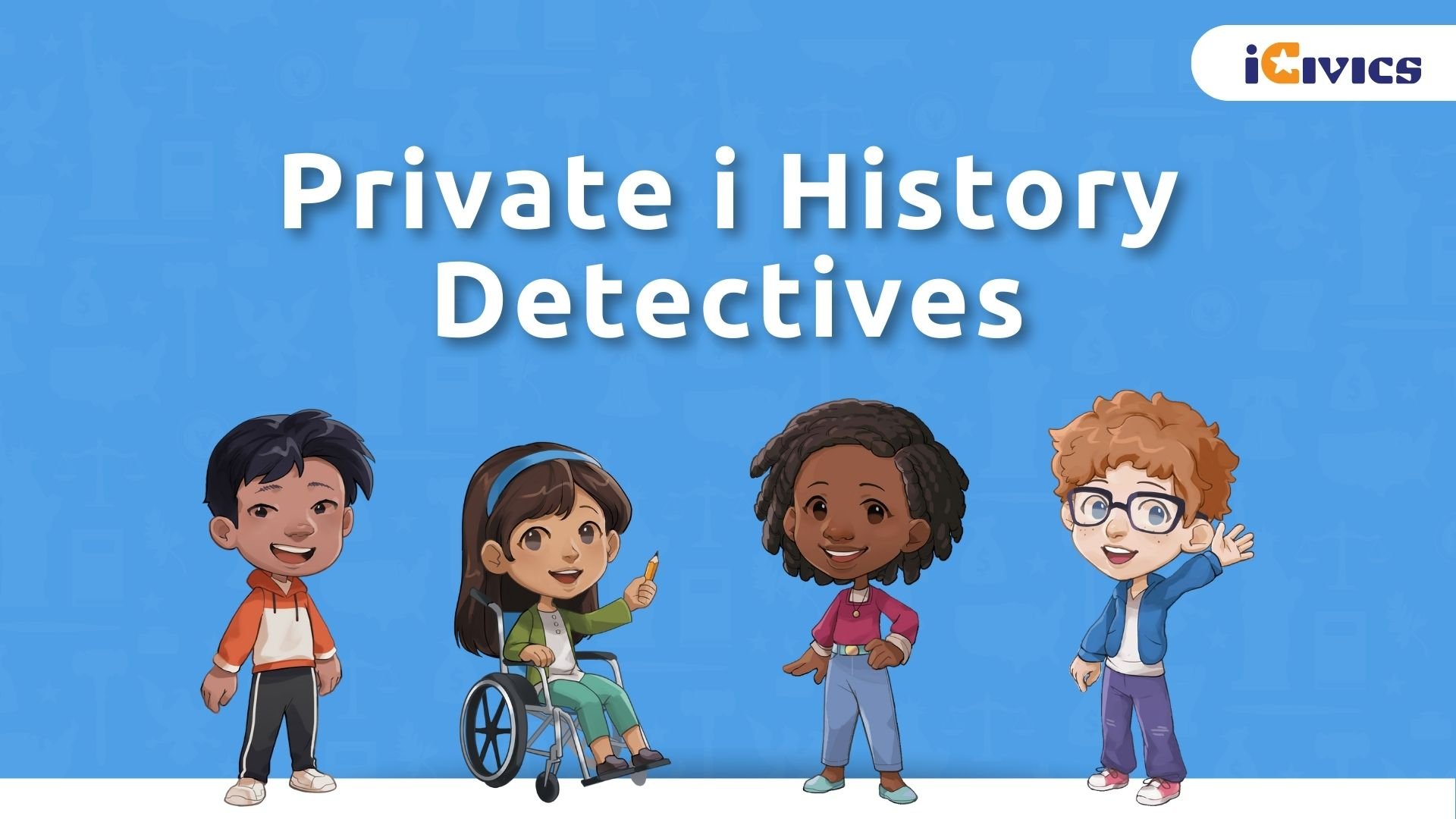 Private i History Detectives: Engaging Elementary Learners with Inquiry 