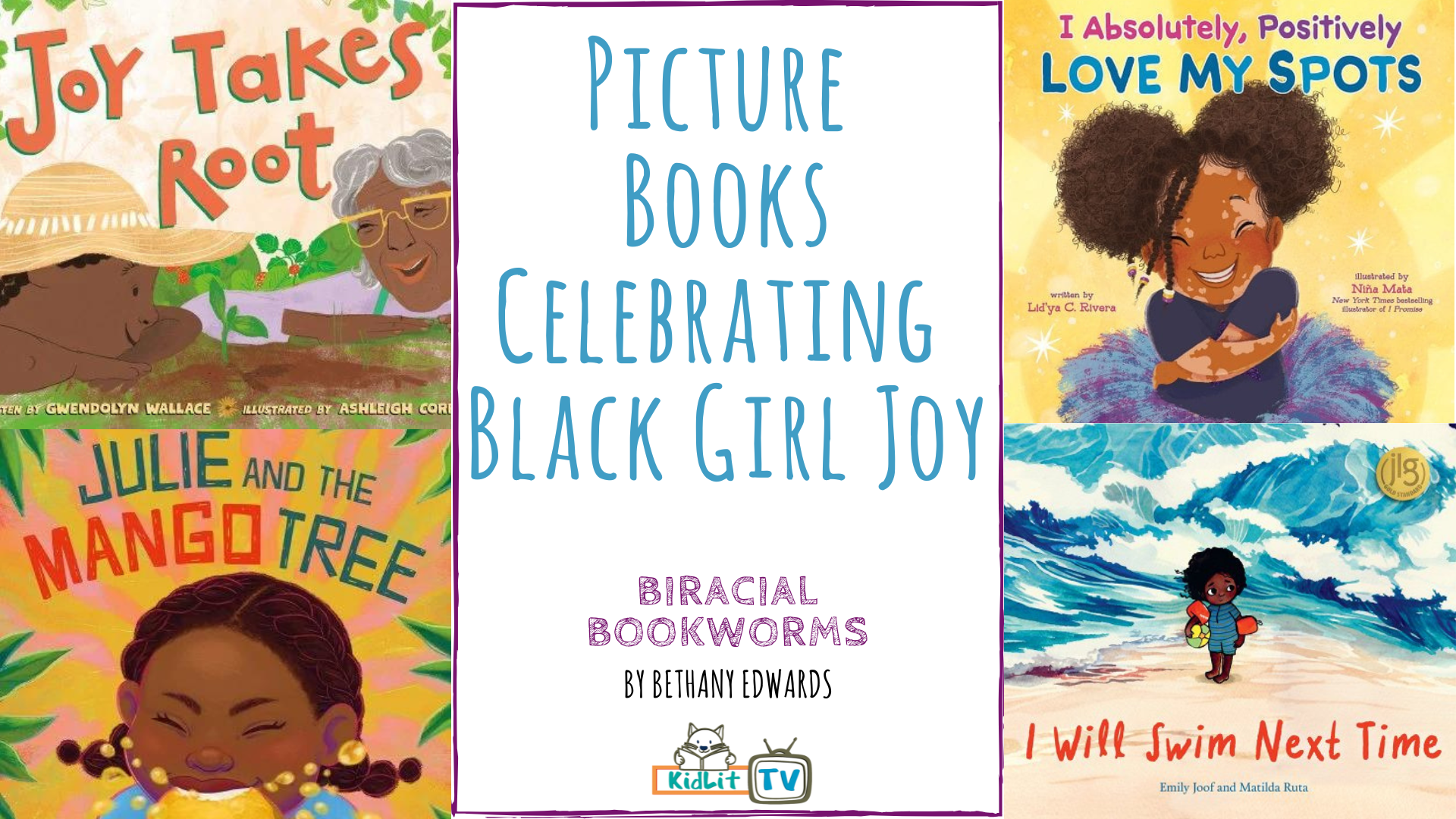 Picture Books Celebrating Black Girl Joy