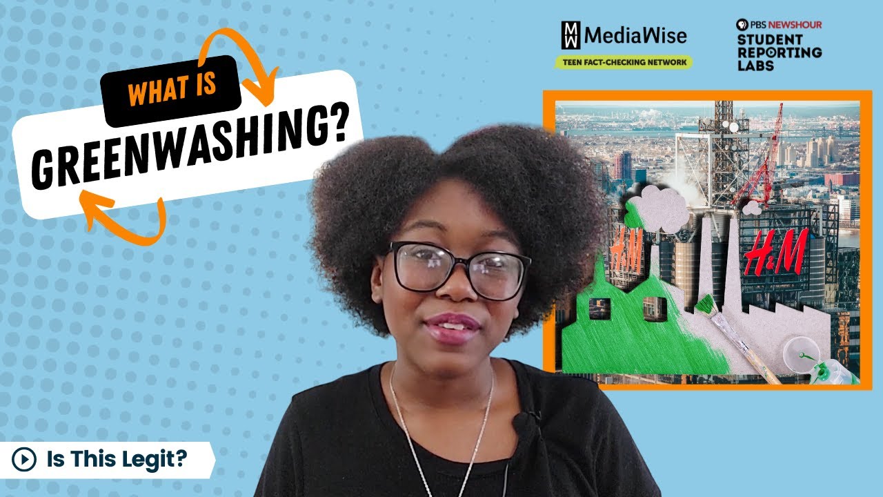 Lesson plan: Corporate "greenwashing" — how not to be fooled by big business's claims of climate-friendly practices