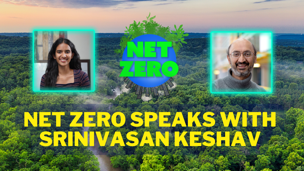 Net Zero Speaks with Srinivasan Keshav on the Permanent Additional Carbon Tonne