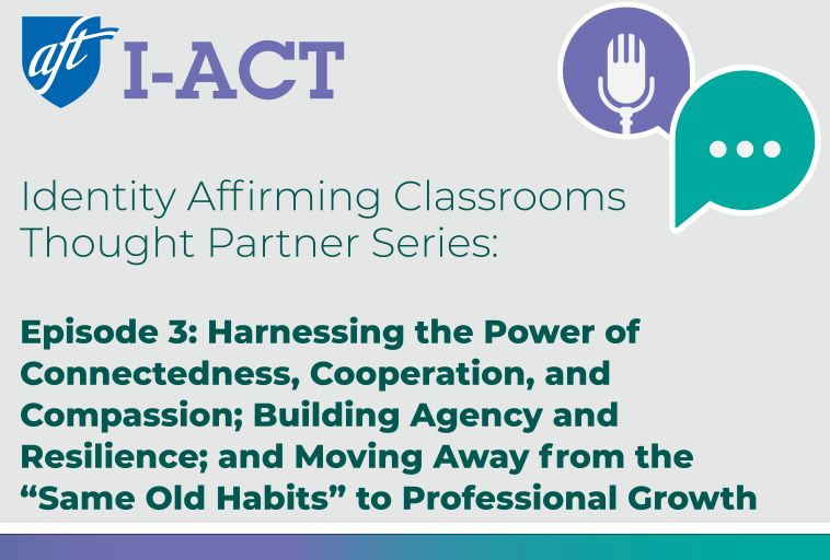 I-ACT Thought Partner Series: Episode 3 Harnessing the Power of Connectedness, Cooperation, and Compassion
