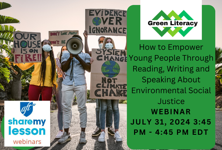 Green Literacy: How to Empower Young People Through Reading, Writing and Speaking About Environmental Social Justice