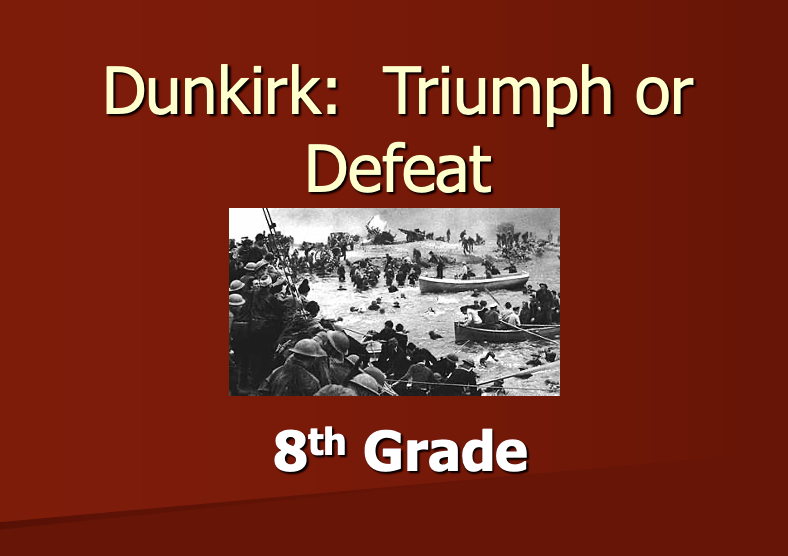 Dunkirk: Triumph or Defeat