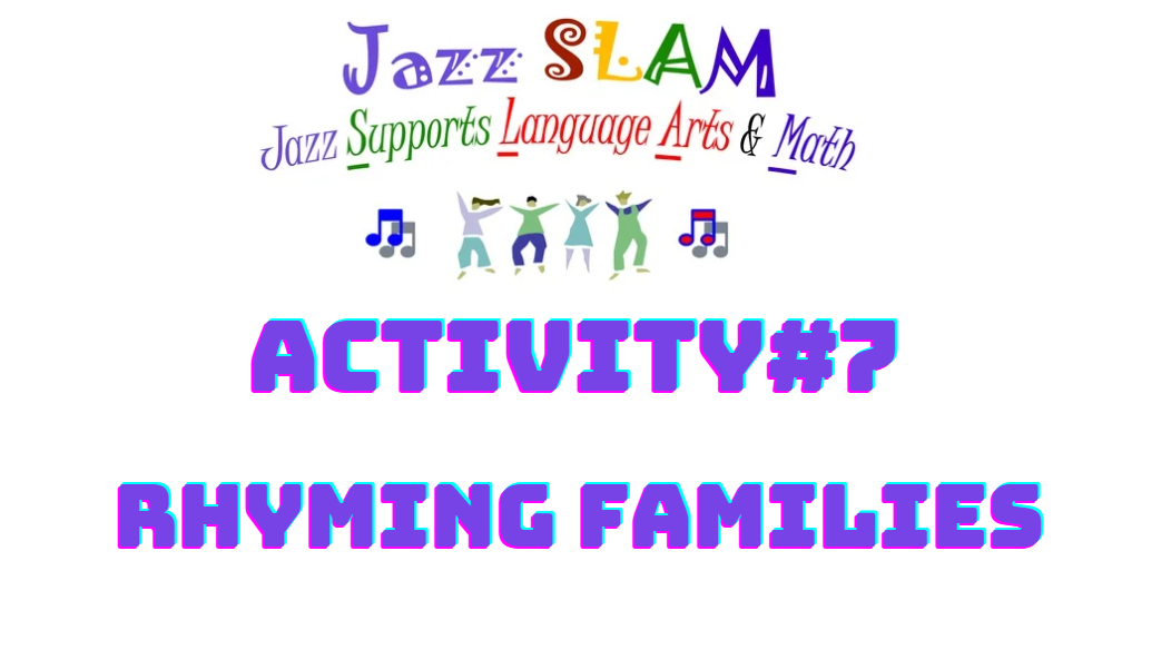 Activity 7: Rhyming Families