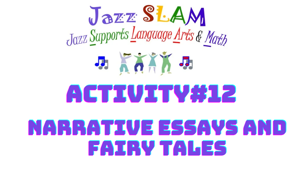 Activity 12: Narrative Essays and Fairy Tales
