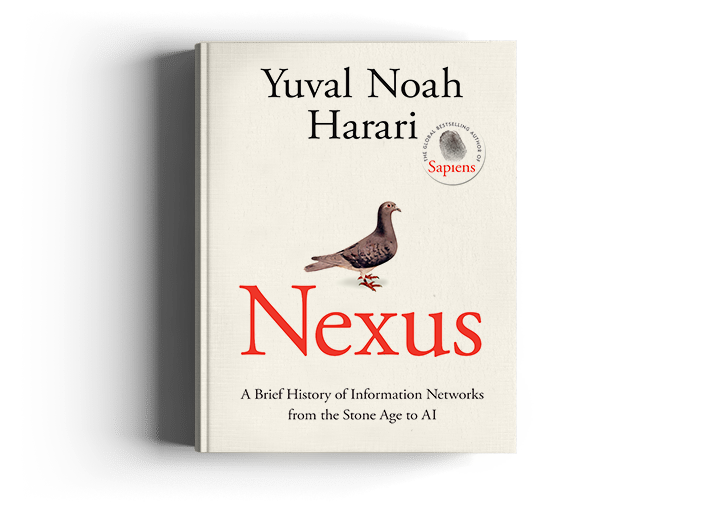 NEXUS:  A BRIEF HISTORY OF INFORMATION AND NETWORKS FROM THE STONE AGE TO AI