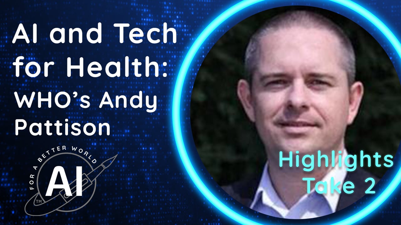 Highlights Take 2 – WHO’s Andy Pattison on the Future of Health Communication