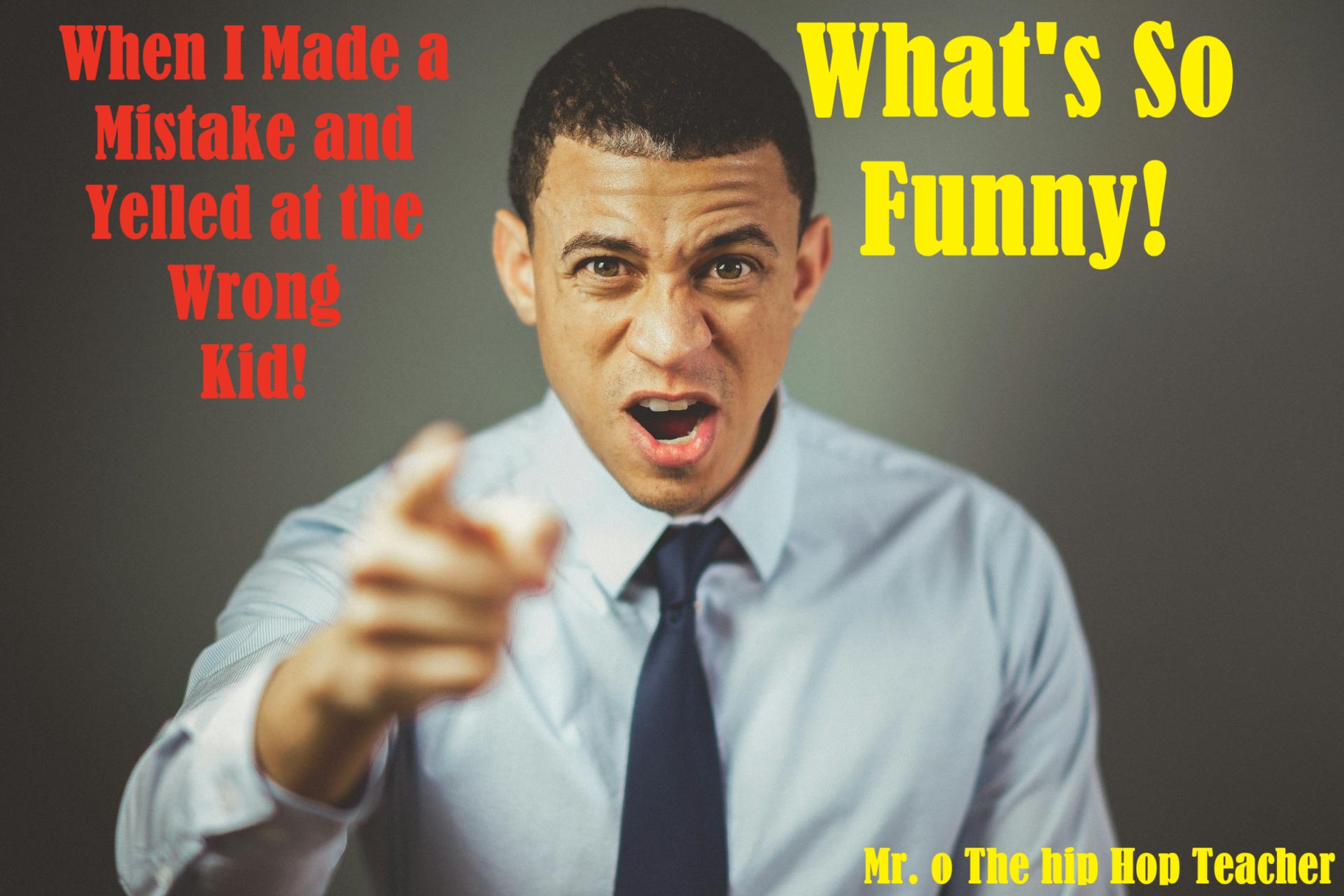 Teacher Humor | The Time I Was Embarrassed in Class |