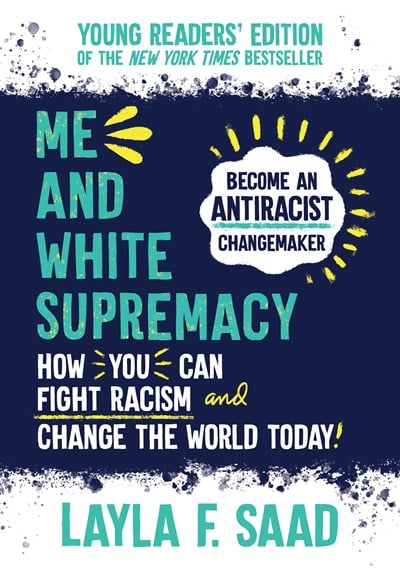 Me and White Supremacy: Young Readers' Edition Educator's Guide
