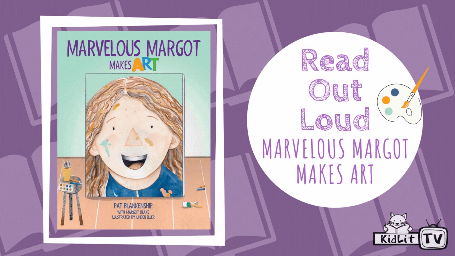 Read Out Loud MARVELOUS MARGOT MAKES ART