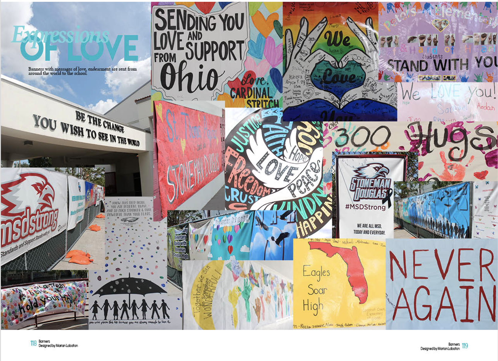 Collage of supportive banners and signs sent to Marjory Stoneman Douglas High School after the 2018 shooting. Messages include “We Love You,” “Sending You Love and Support from Ohio,” “Never Again,” and “#MSDStrong.” The collage highlights unity, remembrance, and national solidarity with messages of love, peace, healing, and strength from schools and communities across the country.