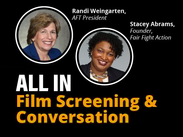 "All In: The Fight for Democracy" Panel with Stacey Abrams and Randi Weingarten