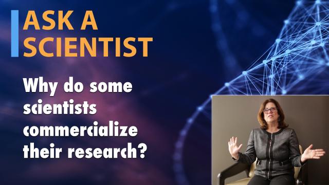 Ask a Scientist: Belinda Pastrana - Why do some scientists commercialize their research?