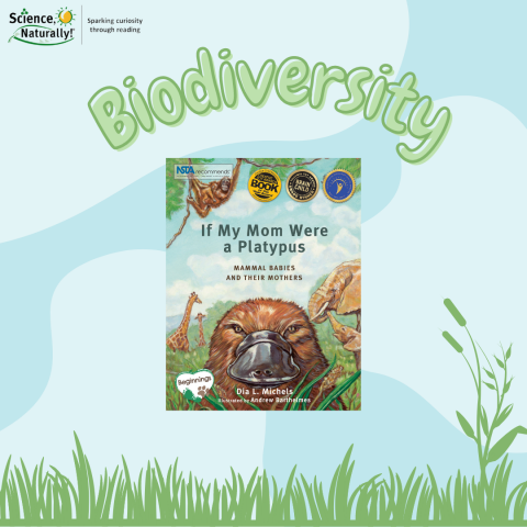 Biodiversity from "If My Mom Were a Platypus"