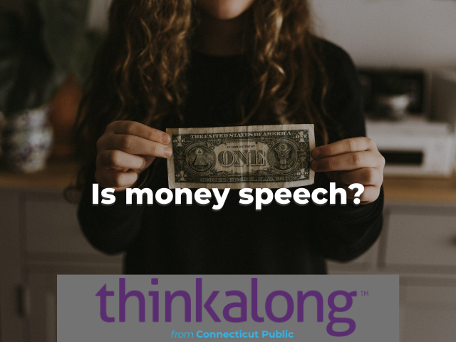 Is money speech? - Civil Discourse for Classrooms