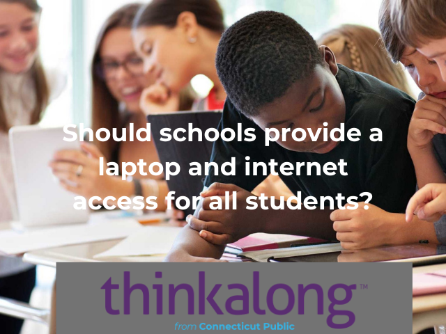 Should schools provide a laptop and internet access for all students? - Civil Discourse for Classrooms