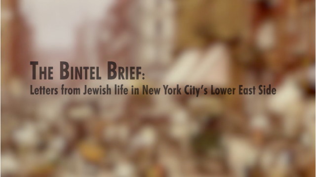 The Bintel Brief: Letters from Jewish Life on New York's Lower East Side