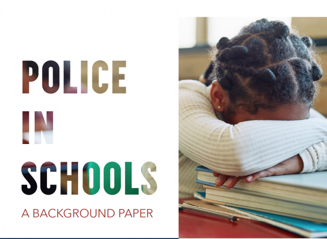 Police in Schools: A Background Paper