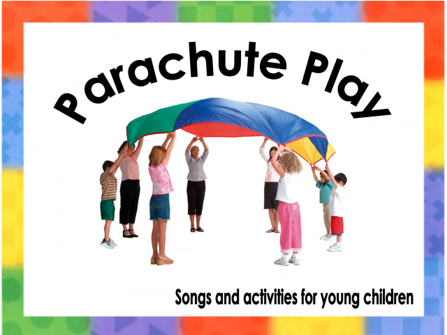 Parachute Songs/ games