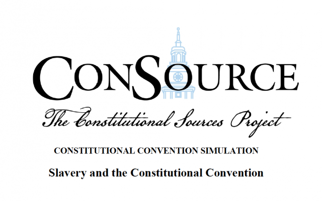 The Constitutional Convention: Slavery and the Constitution