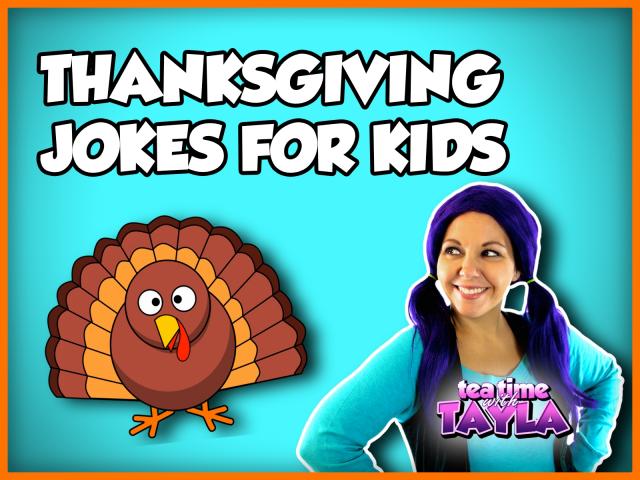 Thanksgiving Jokes for Kids | Thanksgiving for Kids | Tea Time with Tayla