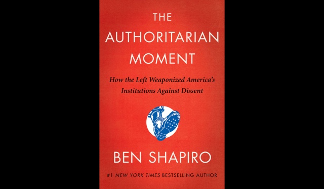 THE AUTHORITARIAN MOVEMENT:  HOW THE LEFT WEAPONIZED AMERICA'S INSTITUTIONS AGAINST DISSENT
