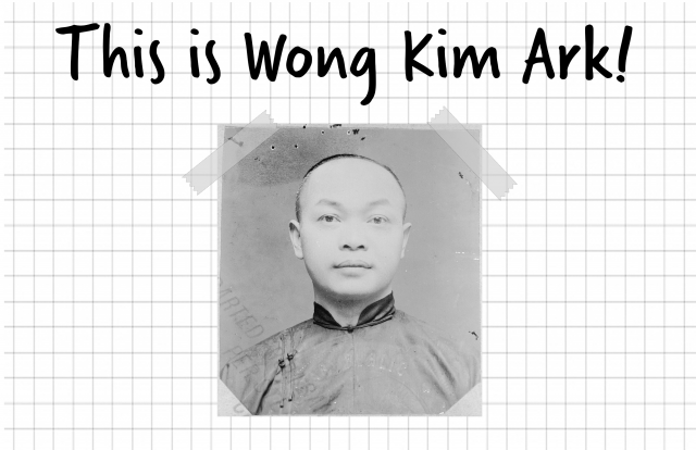 Wong Kim Ark and Birthright Citizenship Poster