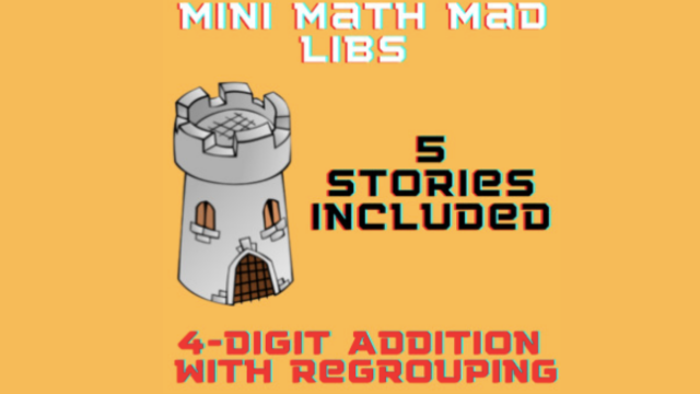 MINI MATH MAD LIBS || 4 DIGIT ADDITION WORKSHEETS