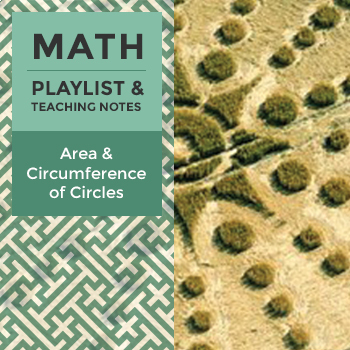 Grade 7 Playlist: Area and Circumference of Circles