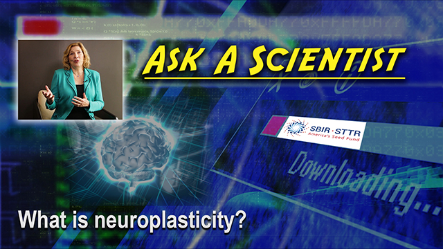 Ask a Scientist: Sherry Benton - What is neuroplasticity?