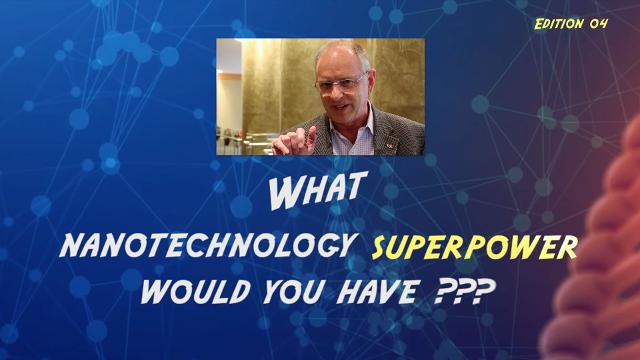 Ask a Scientist: Kevin Walsh - What nano superpower would you have? Gecko man